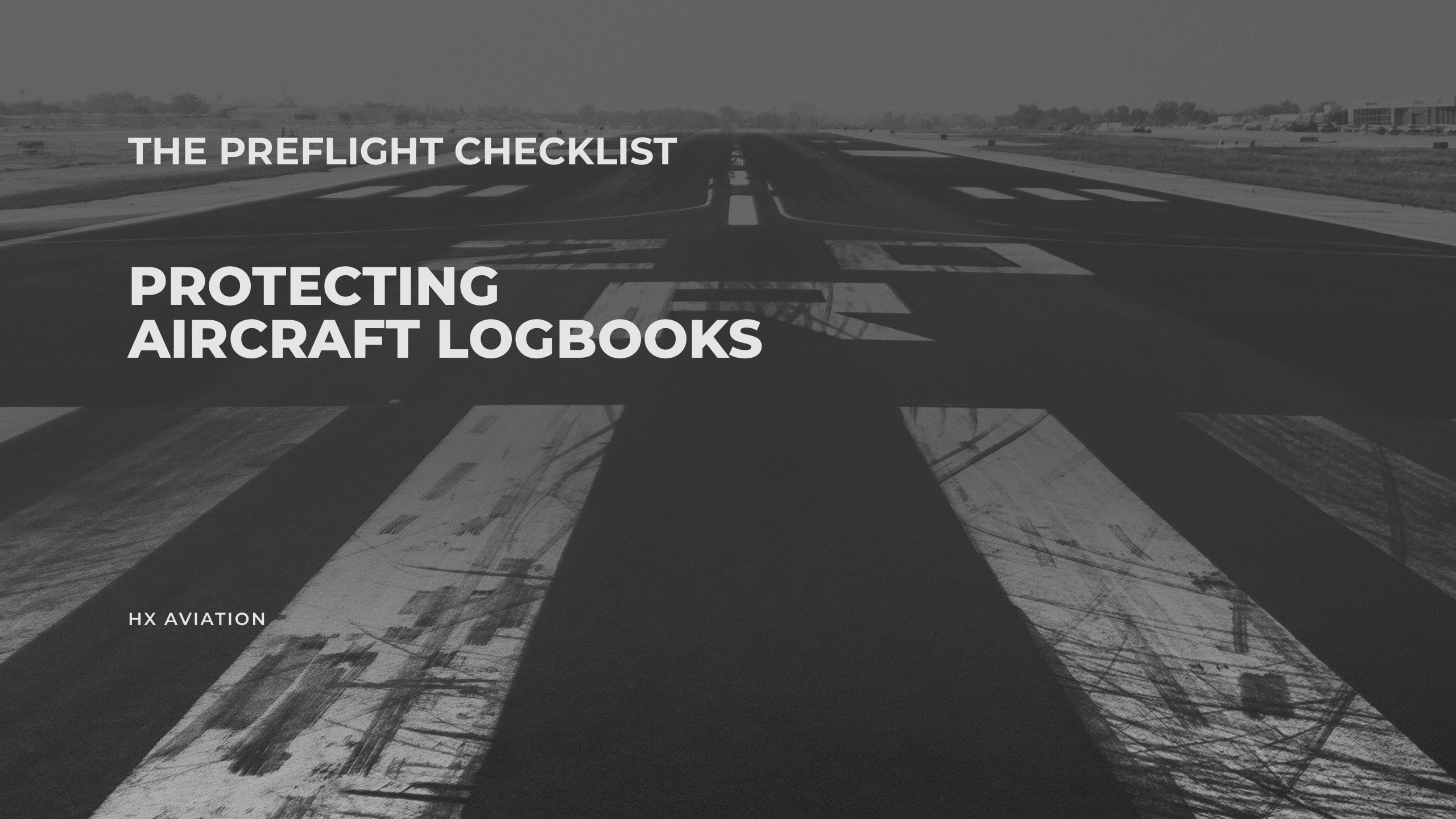 Protecting Aircraft Logbooks · Preflight Checklist